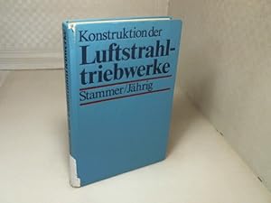 Bild des Verkufers fr Konstruktion der Luftstrahltriebwerke. zum Verkauf von Antiquariat Silvanus - Inhaber Johannes Schaefer