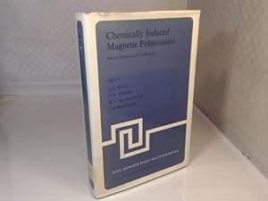 Bild des Verk�ufers f�r Chemically Induced Magnetic Polarization. Theory, Technique, and Applications. Proceedings of the NATO Advanced Study Institute held at Sogesta, Urbino, Italy, April 17-30, 1977. (= Nato Advanced Study Institutes Series, Series C - Volume 34). zum Verkauf von Antiquariat Silvanus - Inhaber Johannes Schaefer