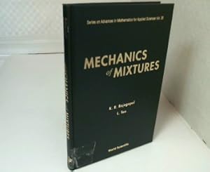 Imagen del vendedor de Mechanics of Mixtures. (= Series on Advances in Mathematics for Applied Sciences - Volume 35). a la venta por Antiquariat Silvanus - Inhaber Johannes Schaefer