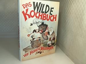 Das Wild Kochbuch. (Das wilde Kochbuch).