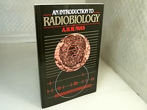 Imagen del vendedor de An Introduction to Radiobiology. a la venta por Antiquariat Silvanus - Inhaber Johannes Schaefer