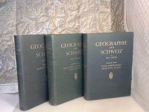 Bild des Verkufers fr Geographie der Schweiz. Band 1: Natur des Landes. Band 2: Volk, Wirtschaft, Siedlung, Staat. Band 3: Die Einzellandschaften der Schweiz. zum Verkauf von Antiquariat Silvanus - Inhaber Johannes Schaefer