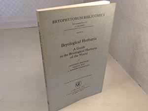 Seller image for Bryological Herbaria. A guide to the bryological herbaria of the world. (= Bryophytorum Bibliotheca, Vol. 8). for sale by Antiquariat Silvanus - Inhaber Johannes Schaefer