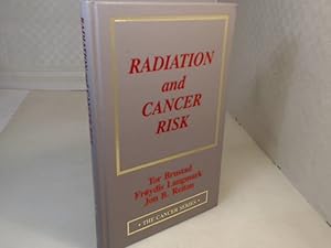 Bild des Verkufers fr Radiation and Cancer Risk. (= The Cancer Series). zum Verkauf von Antiquariat Silvanus - Inhaber Johannes Schaefer