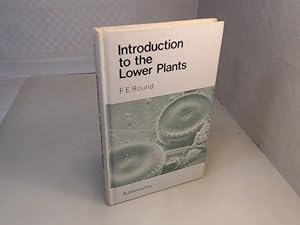 Image du vendeur pour Introduction to the Lower Plants. mis en vente par Antiquariat Silvanus - Inhaber Johannes Schaefer