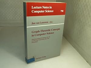 Bild des Verkufers fr Graph-Theoretic Concepts in Computer Science. 19th International Workshop, WG 93 Utrecht, The Netherlands, June 16-18, 1993. Proceedings. (= Lecture Notes in Computer Science, Volume 790). zum Verkauf von Antiquariat Silvanus - Inhaber Johannes Schaefer