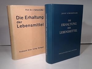 Seller image for Die Erhaltung der Lebensmittel. for sale by Antiquariat Silvanus - Inhaber Johannes Schaefer