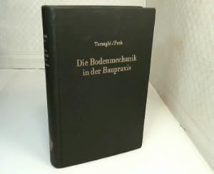 Seller image for Die Bodenmechanik in der Baupraxis. Ins Deutsche bertragen Von Alfred Bley. for sale by Antiquariat Silvanus - Inhaber Johannes Schaefer