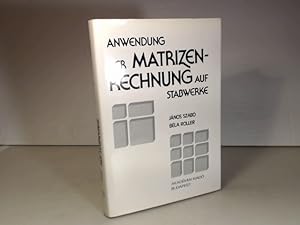 Bild des Verkufers fr Anwendung der Matrizenrechnung auf Stabwerke. zum Verkauf von Antiquariat Silvanus - Inhaber Johannes Schaefer