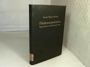 Imagen del vendedor de Flchentransistoren. Eigenschaften und Schaltungstechnik. a la venta por Antiquariat Silvanus - Inhaber Johannes Schaefer