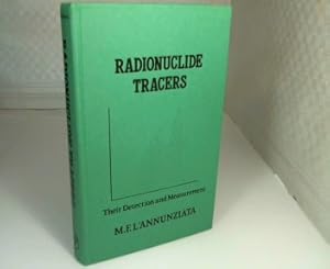 Seller image for Radionuclide Tracers: Their Detection and Measurement. for sale by Antiquariat Silvanus - Inhaber Johannes Schaefer