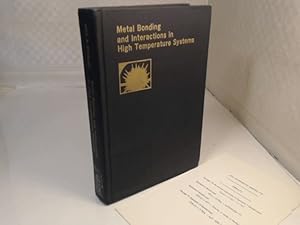 Metal Bonding and Interactions in High Temperature Systems. With Emphasis on Alkali Metals. (= AC...