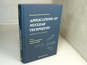 Applications of Nuclear Techniques. International Conference Proceedings Heraklio, Crete, Greece,...