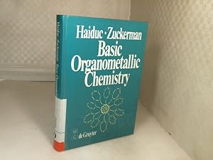 Bild des Verkufers fr Basic Organometallic Chemistry. Containing Comprehensive Bibliography. zum Verkauf von Antiquariat Silvanus - Inhaber Johannes Schaefer
