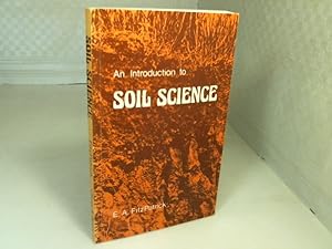 Imagen del vendedor de An Introduction to Soil Science. a la venta por Antiquariat Silvanus - Inhaber Johannes Schaefer