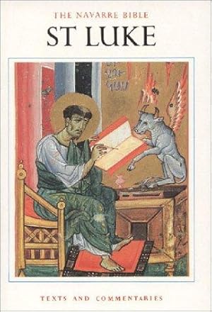 Imagen del vendedor de The Navarre Bible: St.Luke's Gospel: In the Revised Standard Version and New Vulgate with a Commentary by Members of the Faculty of Theology of the University of Navarre a la venta por WeBuyBooks