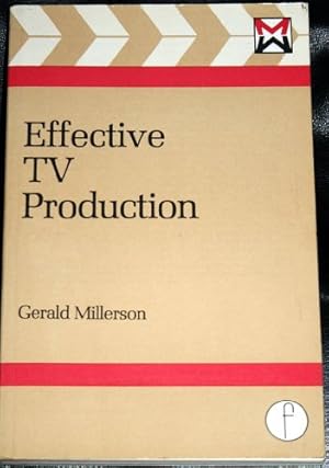 Bild des Verkufers fr Effective TV Production (Media Manuals) zum Verkauf von WeBuyBooks