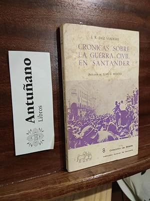 Imagen del vendedor de Cronicas sobre la Guerra Civil en Santander a la venta por Libros Antuano
