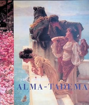 Imagen del vendedor de Sir Lawrence Alma-Tadema a la venta por Klondyke