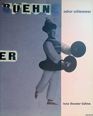 Bild des Verkufers fr Oskar Schlemmer: Tanz, Theater, Bhne zum Verkauf von Klondyke