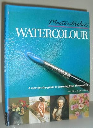 Image du vendeur pour Masterstrokes - Watercolour mis en vente par Washburn Books