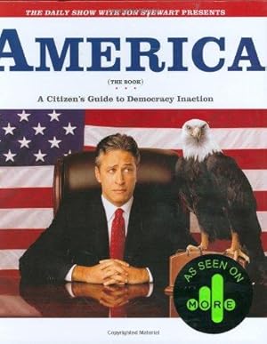 Bild des Verkufers fr The Daily Show with Jon Stewart Presents America (The Book): A Citizen's Guide to Democracy Inaction zum Verkauf von WeBuyBooks