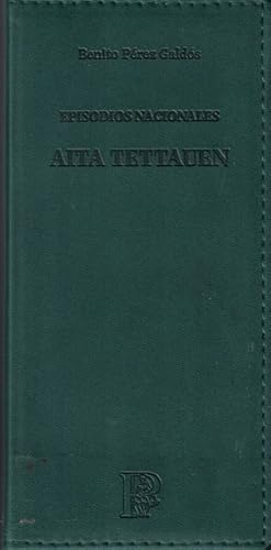 Seller image for Episodios Nacionales. (cuarta serie) AITA TETTAUEN for sale by Librera Torren de Rueda