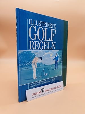 Bild des Verkufers fr Illustrierte Golfregeln (ISBN: 3570029476) zum Verkauf von Roland Antiquariat UG haftungsbeschrnkt