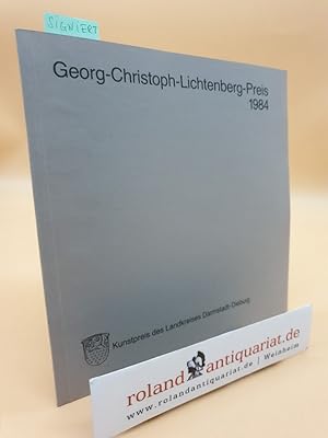 Georg-Christoph-Lichtenberg-Preis 1984. (SIGNIERT von B. Müller-Linow.) Reden zur Verleihung des ...