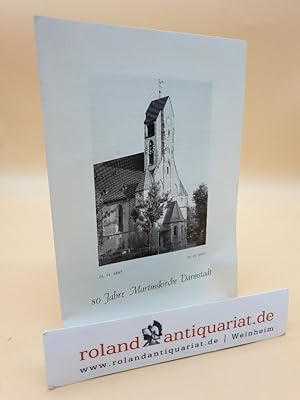 Imagen del vendedor de 80 Jahre Martinskirche Darmstadt, 11.11.1885 - 11.11.1965 a la venta por Roland Antiquariat UG haftungsbeschrnkt