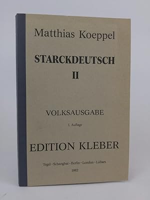 Bild des Verkufers fr Starckdeutsch II. Volksausgabe zum Verkauf von ANTIQUARIAT Franke BRUDDENBOOKS
