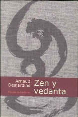 Imagen del vendedor de Zen y Vedanta: a la venta por lisarama