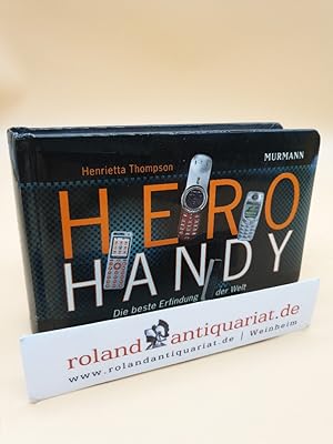 Seller image for Hero Handy: Die beste Erfindung der Welt. Mit ber 500 Farbabbildungen. for sale by Roland Antiquariat UG haftungsbeschrnkt