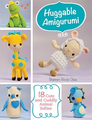 Immagine del venditore per Huggable Amigurumi : 18 Cute and Cuddly Softies venduto da GreatBookPricesUK
