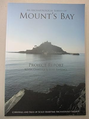 An Archaeological Survey of Mount's Bay - Project Report