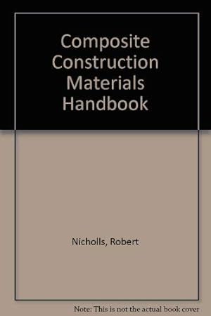 Bild des Verkufers fr Composite Construction Materials Handbook zum Verkauf von WeBuyBooks