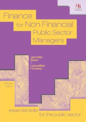 Bild des Verkufers fr Finance for Non-Financial Public Sector Managers (Essential skills for the public sector) zum Verkauf von WeBuyBooks