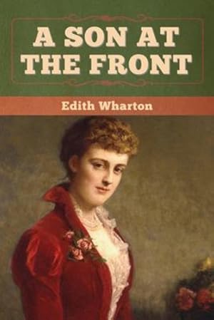 Immagine del venditore per A Son at the Front by Wharton, Edith [Paperback ] venduto da booksXpress
