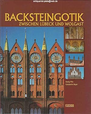 Backsteingotik zwischen Lübeck und Wolgast.