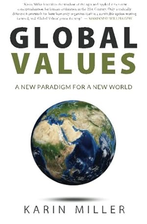 Bild des Verkufers fr Global Values: A New Paradigm For A New World zum Verkauf von WeBuyBooks