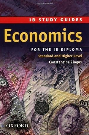Bild des Verkufers fr IB Study Guide: Economics: Standard and Higher Level (IB Study Guide: Economics for the IB Diploma) zum Verkauf von WeBuyBooks
