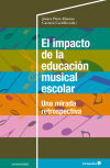 Imagen del vendedor de El impacto de la educacin musical escolar a la venta por Agapea Libros