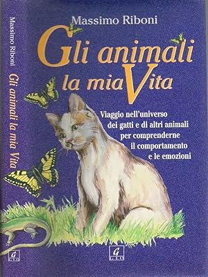 Image du vendeur pour Gli animali la mia Vita mis en vente par Biblioteca di Babele