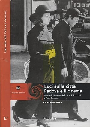 Bild des Verkufers fr Luci sulla citt Padova e il cinema zum Verkauf von Biblioteca di Babele