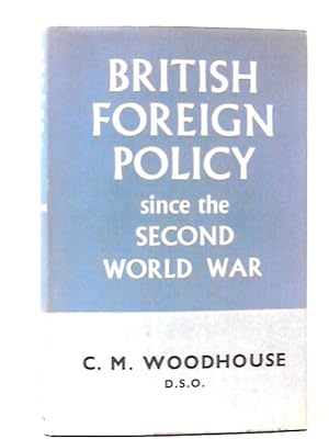 Immagine del venditore per British Foreign Policy Since the Second World War venduto da World of Rare Books