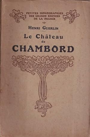 Seller image for Le Chteau de Chambord for sale by LE GRAND CHENE