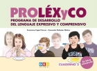 Imagen del vendedor de PROLXyCO. Programa de desarrollo del lenguaje expresivo y comprensivo. Cuaderno 2. En letra minscula a la venta por Espacio Logopdico