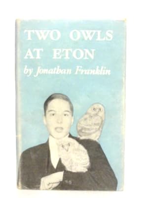 Imagen del vendedor de Two Owls at Eton a la venta por World of Rare Books