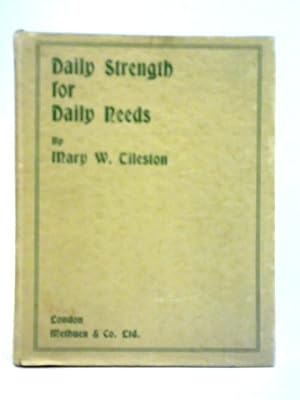 Immagine del venditore per Daily Strength for Daily Needs venduto da World of Rare Books