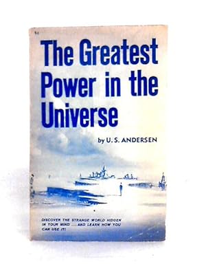 Bild des Verkufers fr The Greatest Power in the Universe zum Verkauf von World of Rare Books